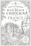 Beautiful Castles of France Coloring Book | Printable Relaxation & Mindfulness Coloring Book | Instant Digital Download (PDF)